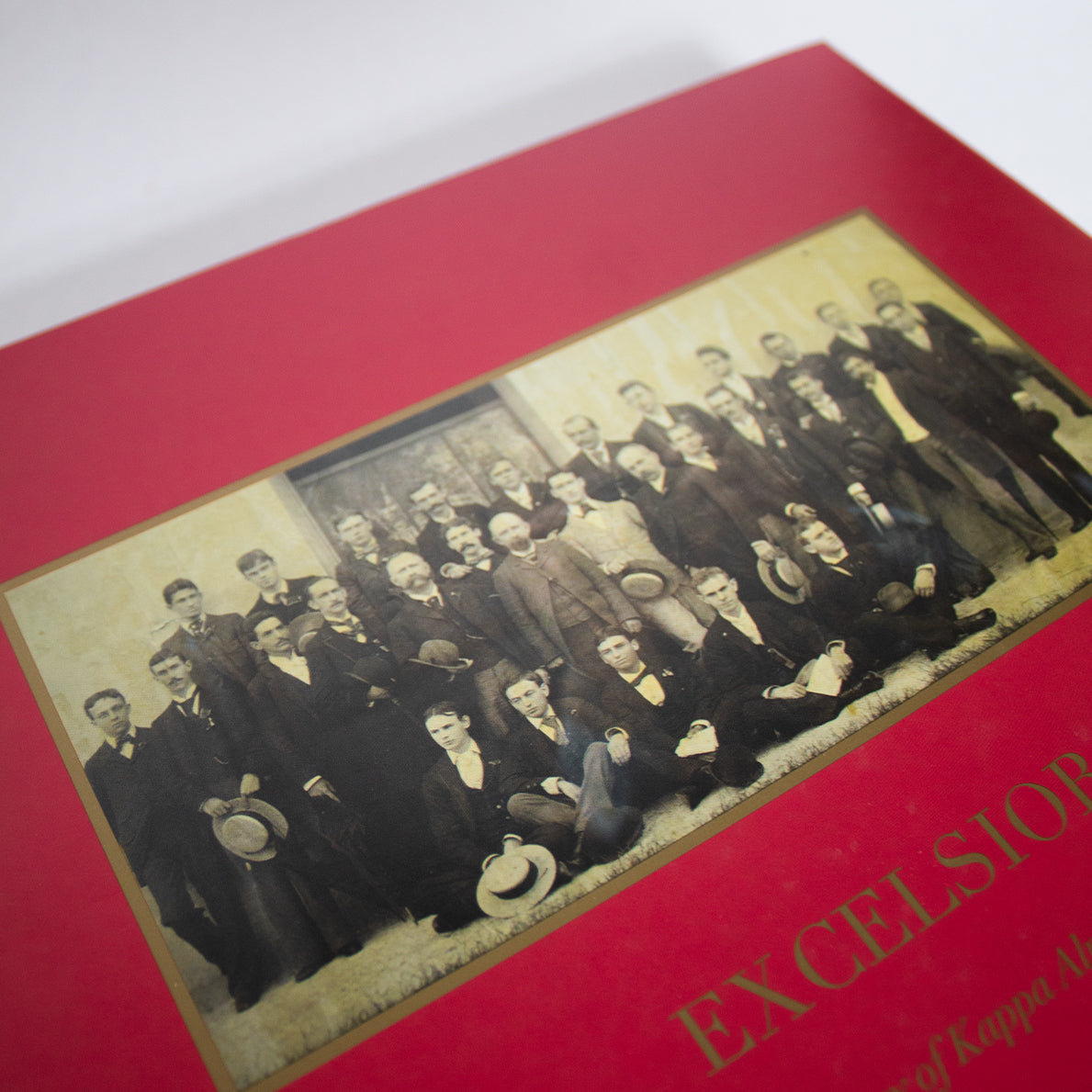 Excelsior: The Story of Kappa Alpha Order